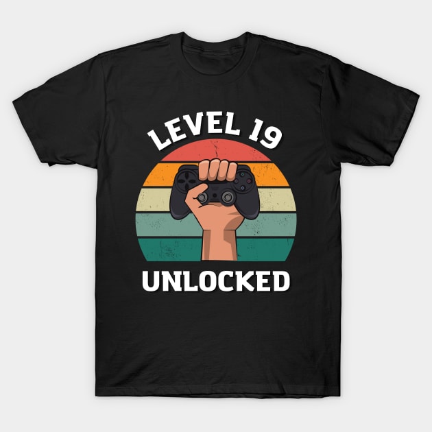 Level 19 Unlocked Birthday 19 T-shirt T-Shirt by Crazy.Prints.Store